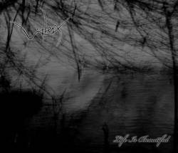 Wither (CHN) : Life Is Beautiful